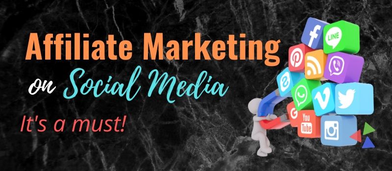 Affiliate Marketing on Social Media 2